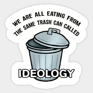 Ideology Sticker